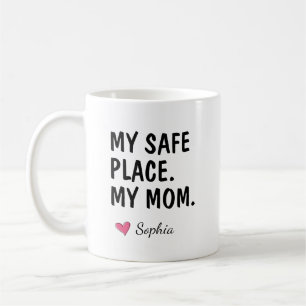 Mug Mon Endroit Sûr Ma Mère Cadeau Personnalisé