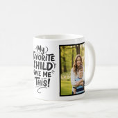 Mug Mon enfant préféré m'a donné ce script de pinceau  (Devant droit)