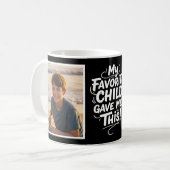 Mug Mon enfant préféré m'a donné ce script de pinceau (Devant gauche)