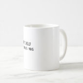 Mug Mon Enfant préféré m'a donné ceci (Devant droit)