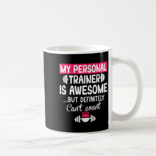 Mug Mon entraîneur est génial mais ne peut pas compter