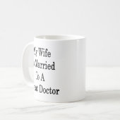 Mug Mon épouse est mariée à un grand docteur (Devant gauche)