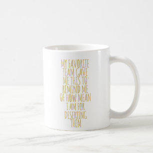 Mug Mon Équipe Préférée M'A Donné Ce Coworker Sportif
