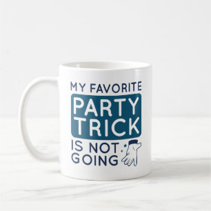 Mug Mon Favori Party Trick ne va pas