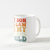 Mug Mon Fils En Droit Est Ma Famille D'Enfants Préféré (Devant droit)