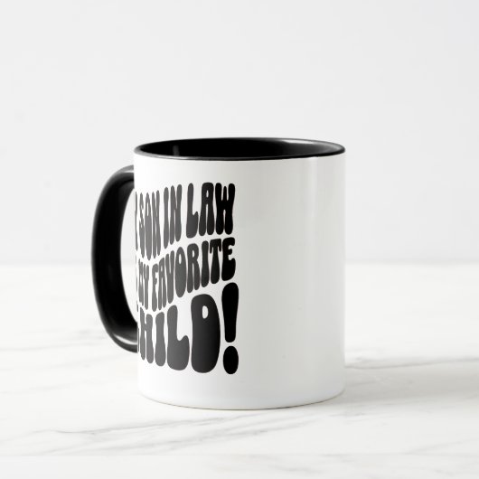 Mug Mon Fils En Droit Est Mon Enfant Préféré (Devant gauche)
