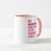 Mug Mon Fils En Droit Est Mon Enfant Préféré (Devant droit)
