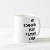 Mug Mon Fils En Droit Est Mon Enfant Préféré (Devant droit)