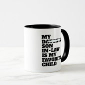 Mug Mon Fils En Droit Est Mon Enfant Préféré Amusant (Devant droit)