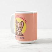 Mug Mon Frenchie est mon sauveur Mignon Meme de Bouled (Devant gauche)
