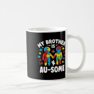 Mug Mon Frère Est Une Sensibilisation sur l'autisme Ma