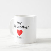Mug Mon frère m'aime (Devant gauche)