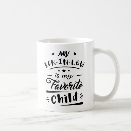 Mug Mon gendre est mon enfant préféré (Droite)