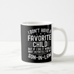 Mug Mon gendre est mon enfant préféré Famille drôle Hu