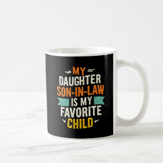 Mug Mon gendre est mon enfant préféré, remplaçant ma f