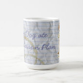 Mug Mon Griffon a mangé mon plan de leçon (Centre)