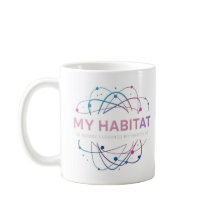 "Mon habitat est là où j'ai appris mes habitudes" 
