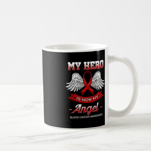 Mug Mon Héros Est Maintenant Mon Ange Cancer Sang Canc (Droite)