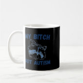 Mug Mon J'ai l'autisme Citation drôle Mème  (Gauche)