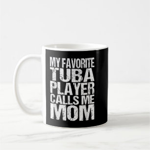 Mug Mon Joueur Tuba préféré m'appelle Maman Marching B
