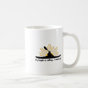 Mug Mon kayak m'appelle, je dois partir, drôle, j'ador