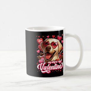 Mug Mon Labrador Est Mon Vêtement De La Saint-Valentin