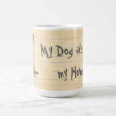 Mug Mon Malinois a mangé mon travail (Centre)