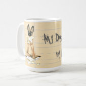 Mug Mon Malinois a mangé mon travail (Devant gauche)