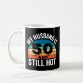 Mug Mon mari a 50 ans et reste chaud (Gauche)