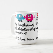 Mug Mon mari est magnifique, je l'aiment (Devant gauche)