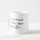 Mug Mon mari est plus chaud que mon romantique drôle (Devant gauche)
