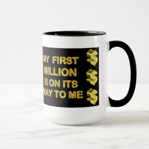 Mug Mon million premier est sur son chemin à moi tass