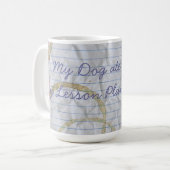 Mug Mon miniature Bull Terrier Ate mon plan de leçon (Devant gauche)