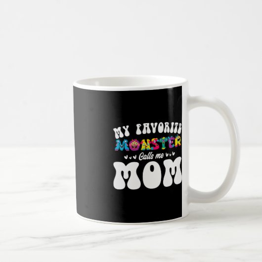 Mug Mon Monstre Favori M'Appelle Maman Amusante Mère H (Droite)