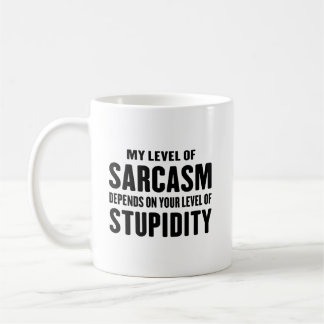 Mug Mon niveau de sarcasme dépend de drôle sarcastique