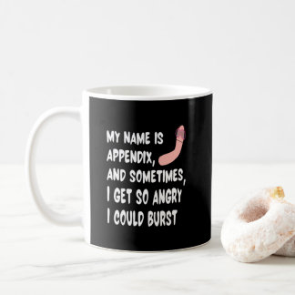 Mug Mon nom est Appendice Appendice Appendicectomie