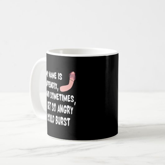 Mug Mon nom est Appendice Appendice Appendicectomie (Devant gauche)
