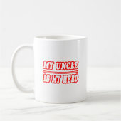 Mug Mon Oncle Est Mon Héros (Gauche)
