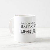 Mug Mon papa a combattu à la bataille des îles de (Devant gauche)