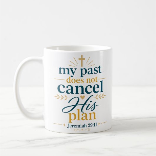 Mug Mon passé n'annule pas son plan Vérité biblique (Gauche)
