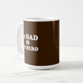 Mug Mon père est mon héros (Devant gauche)