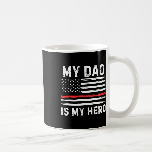 Mug Mon père est mon héros pompier Red Line American F (Droite)