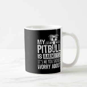 Mug Mon Pitbull est sans danger c'est moi que vous dev