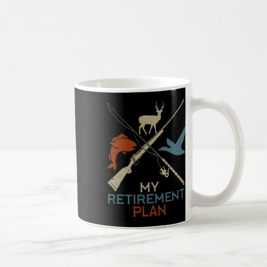 Mug Mon plan de retraite Chasse Chasse Pêche Chasseur (Droite)