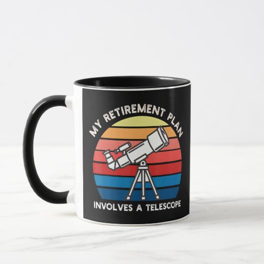 Mug Mon plan de retraite implique un télescope (Gauche)