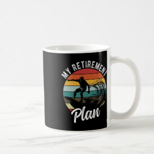 Mug Mon Plan De Retraite Surf Plan De Retraite