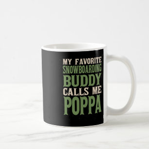 Mug Mon pote favori Snowboard Poppa Snowboarder D