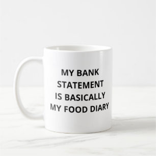 Mug Mon relevé bancaire est essentiellement mon journa