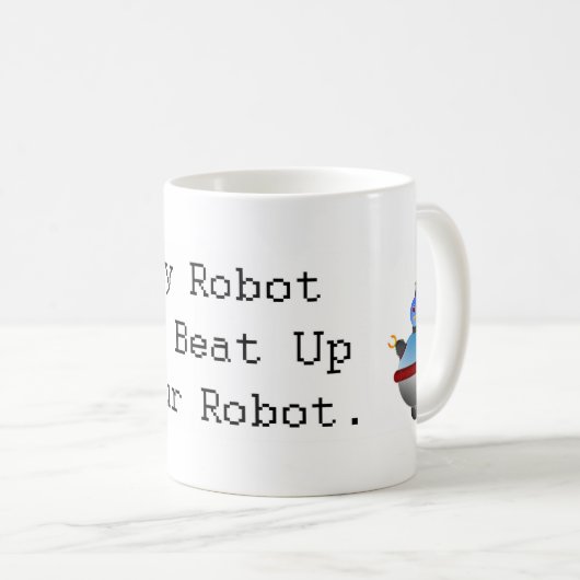 Mug Mon robot peut battre votre robot (Devant droit)