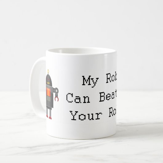 Mug Mon robot peut battre votre robot (Devant gauche)